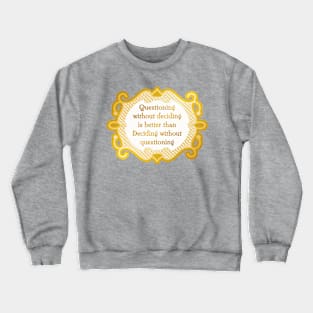 questioning without deciding Crewneck Sweatshirt